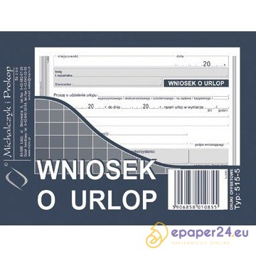 WNIOSEK O URLOP A6 (OFFSET) WNIOSEK O URLOP A6 (OFFSET)